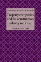 Property Companies and the Construction Industry in Britain