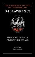 Twilight in Italy and Other Essays