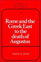 Rome and the Greek East to the Death of Augustine