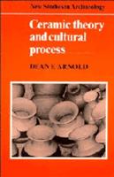 Ceramic Theory and Cultural Process