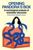 Opening Pandora's Box: A Sociological Analysis of Scientists' Discourse