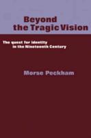 Beyond the Tragic Vision: The Quest for Identity in the Nineteenth Century