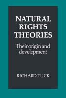 Natural Rights Theories: Their Origin and Development