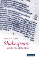 Shakespeare and the Rise of the Editor