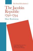 The Jacobin Republic 1792-1794