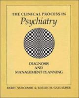 The Clinical Process in Psychiatry