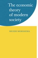 The Economic Theory of Modern Society
