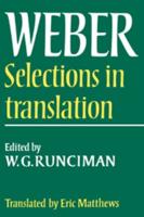 Max Weber, Selections in Translation