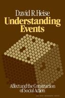 Understanding Events: Affect and the Construction of Social Action