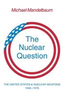 The Nuclear Question