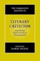 The Cambridge History of Literary Criticism. Vol.8 From Formalism to Poststructuralism