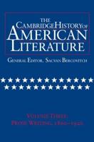 The Cambridge History of American Literature. Vol. 3 Prose Writing, 1860-1920