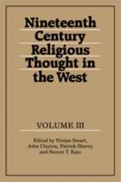 Nineteenth Century Religious Thought in the West