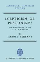 Scepticism or Platonism?