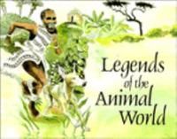 Legends of the Animal World