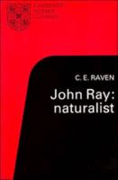 John Ray, Naturalist