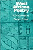 West African Poetry: A Critical History