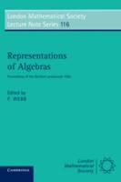 Representations of Algebras: Proceedings of the Durham Symposium 1985