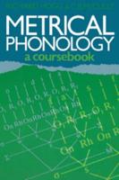 Metrical Phonology: A Coursebook