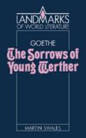 Goethe, The Sorrows of Young Werther