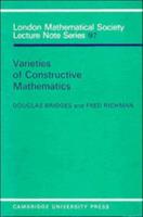 Varieties of Constructive Mathematics