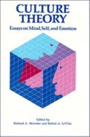 Culture Theory: Essays on Mind, Self and Emotion