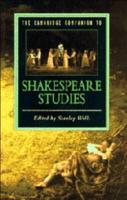 The Cambridge Companion to Shakespeare Studies