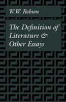 The Definition of Literature and Other Essays