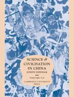 Science and Civilisation in China. Vol.5, Chemistry and Chemical Technology. Pt.9, Textile Technology
