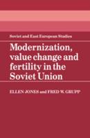 Modernization, Value Change and Fertility in the Soviet Union