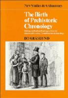 The Birth of Prehistoric Chronology