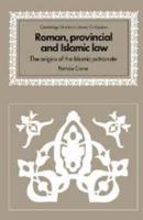 Roman, Provincial and Islamic Law