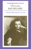 Baudelaire: Collected Essays, 1953 1988