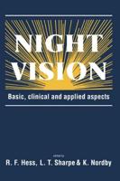 Night Vision: Basic, Clinical and Applied Aspects
