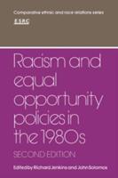 Racism and Equal Opportunity Policies in the 1980S