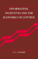 Information, Incentives, and the Economics of Control