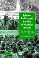 Science, Reform and Politics in Victorian Britain