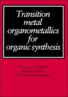 Transition Metal Organometallics for Organic Synthesis