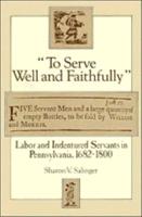 "To Serve Well and Faithfully"