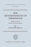 The Metamorphosis of Persephone: Ovid and the Self-Conscious Muse