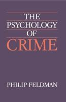 The Psychology of Crime