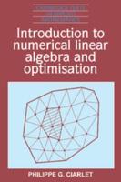 Introduction to Numerical Linear Algebra and Optimisation