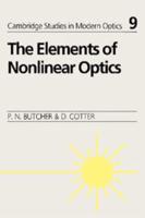 The Elements of Nonlinear Optics