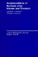 Automorphisms of Surfaces After Nielson and Thurston