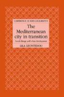 The Mediterranean City in Transition: Social Change and Urban Development