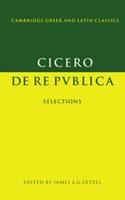 Cicero: de Re Publica: Selections