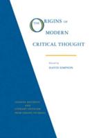 The Origins of Modern Critical Thought