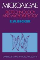 Microalgae: Biotechnology and Microbiology