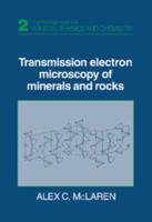 Transmission Electron Microscopy of Minerals and Rocks
