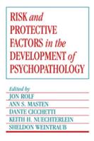 Rish and Protective Factors in the Development of Psychopathology